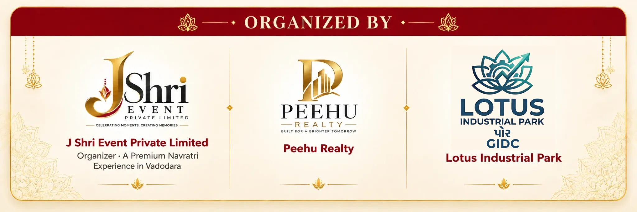 Organized By: J Shri Event Private Limited, Peehu Realty and Lotus Industrial Park